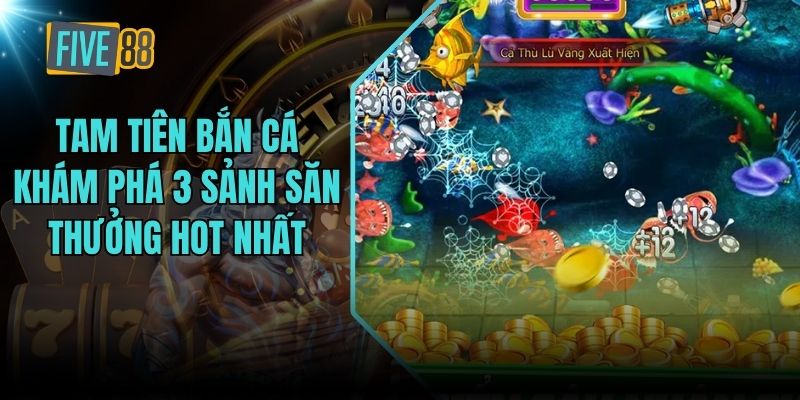 Tam Tiên Bắn Cá